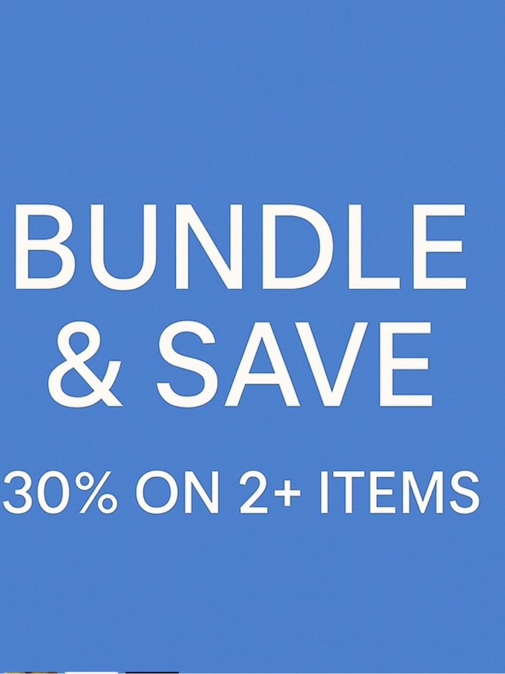 Bundle & Save Sale
